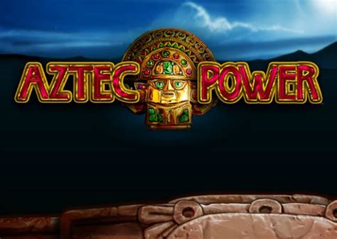 aztec power novoline  Religious leader and reformer of the Toltecs; dedicated to god Quetzalcoatl; after losing struggle for power, went into exile in the Yucatan peninsula